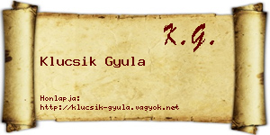 Klucsik Gyula névjegykártya